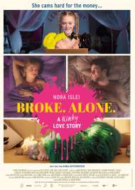 Filmwelt Verleihagentur: Broke. Alone. A kinky love story - Kino